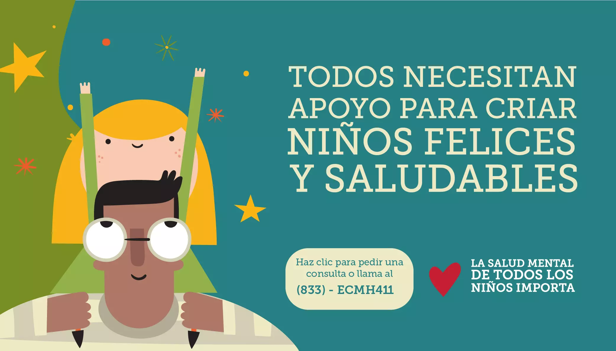 Todos necessitan apoyo para criar ninos felices y salydables. Haz clic para pedir una consulto o llama al (833)-ECMH411. La salud mental de todos los ninos importa. 